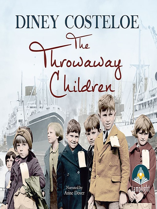 Title details for The Throwaway Children by Diney Costeloe - Available